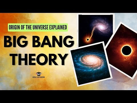 Origin of the Universe - The Big Bang Theory Explained!