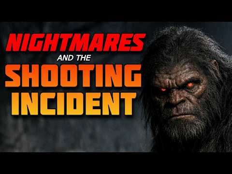 NIGHTMARES AND THE SHOOTING INCIDENT