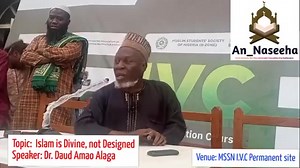 24K views · 1.1K reactions | Islam is Divine, not Designed by Dr. Daud Amao Alaga @ MSSN 113th I.V.C Permanent site (Dec., 2023) Pt. 5. https://youtu.be/T7NbOm0KfLY | An_Naseeha | Facebook