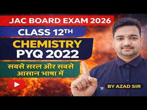 JAC 11th Chemistry PYQ 2022 Solution | Most Important Questions | Azad Sir