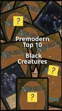 Top 10 Black Creatures in PREMODERN • 2026 Most Played #mtg #oldschoolgaming #retro