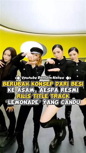 Changing Concepts From Iron to Acid, Aespa Officially Releases the Addictive Title Track Lemonade...