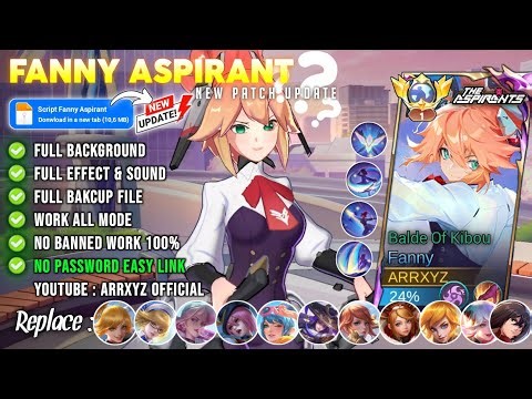 Script Skin Fanny Aspirant Blade Of Kibou No Password | Full Effect, Sound | Patch Terbaru