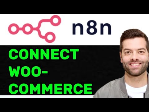 NEW! How To Connect WooCommerce to N8N In 2025! (FULL GUIDE)