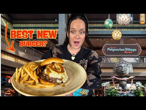 Is This The BEST New Burger In Disney World?! (Polynesian Resort)