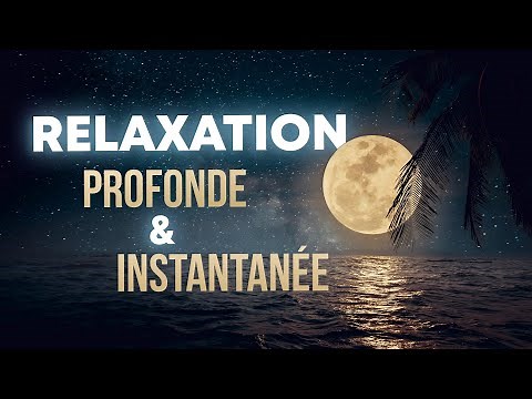 Séance de Relaxation Guidée pour DORMIR et ANTI STRESS 🌙 | Relaxez-vous en 15 minutes