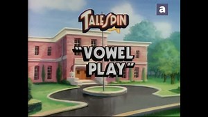 TaleSpin S01E12 - Vowel Play