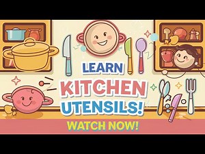 Learn Kitchen Utensils in English for Kids | Fun English Vocabulary for Toddlers