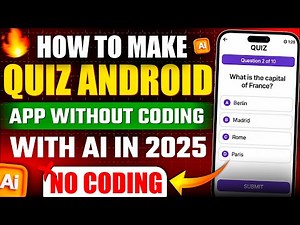How to Make an Quiz Android App without Coding in 2025 | Create Educational Mobile App Using AI ✅