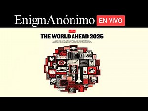 THE ECONOMIST THE WORLD AHEAD 2025 ANÁLISIS PORTADA EN VIVO