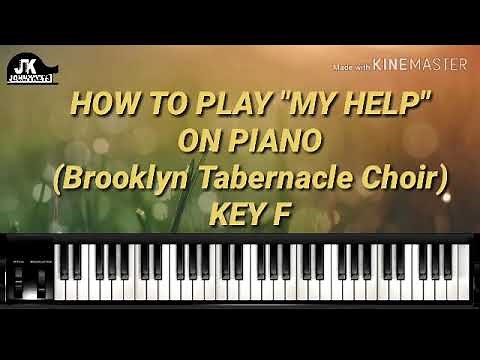 How to play "My Help" by Brooklyn Tabernacle Choir on Piano.