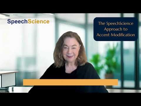 The SpeechScience Approach - What is Accent Modification?