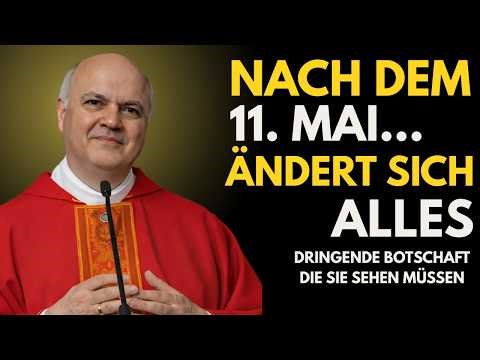JESUS warnt vor der großen Veränderung – Was nach dem 11. Mai geschehen wird | Pater Lucian Fortis