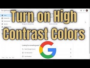 How to Turn on High Contrast Colors on Your Google Account [Guide]