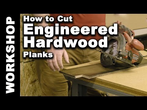 How To Cut Engineered Hardwood Floor Planks