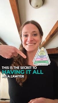 This Is The Secret to Having It All As a Lawyer