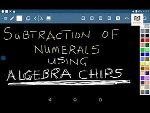 Subtracting Numerals Using Algebra Chips - Methods - Tertiary - Maths Messiah