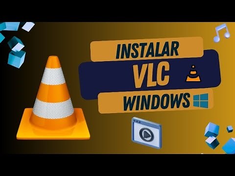 🔽💻 Cómo Descargar e Instalar VLC Media Player en Windows 10/11 ✅ | Rápido y Fácil