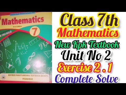 New kpk Course Class 7th Maths unit 2 Exercise 2.1 completed.