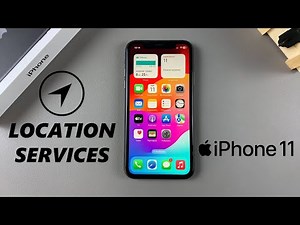 How To Enable Location Services On iPhone 11