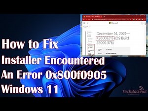 Installer encountered an error 0x800f0905 - How to Fix it