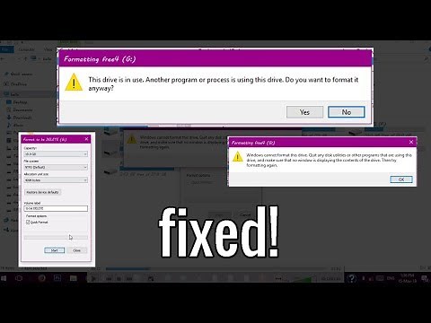 This drive is in use. Another program or process is using this drive. format it anyway?
