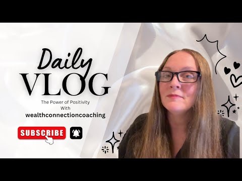 The Power of Positivity | Daily Vlog