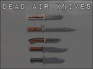 [UNSUPPORTED] Dead Air Knives addon - S.T.A.L.K.E.R. Anomaly mod for S.T.A.L.K.E.R.: Call of Pripyat