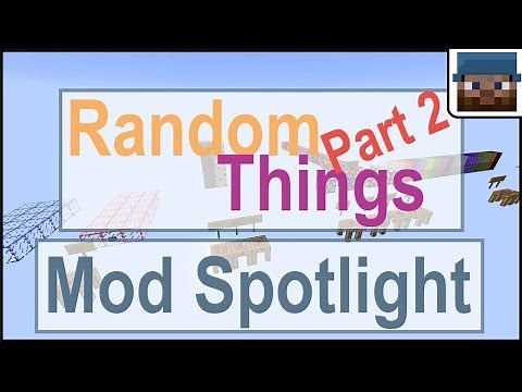Minecraft Talk 36 - Mod Spotlight--Random Things, part 2