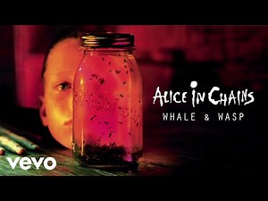 Alice In Chains - Whale & Wasp (Official Audio)