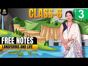 Class 6 SST Chapter 3 Landforms and Life | Full Explanation in Easy Language | By Khushboo Mam