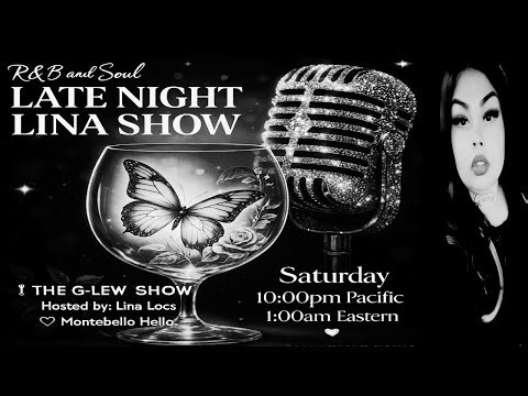 Late Night Lina (R&B Soul) Show #30