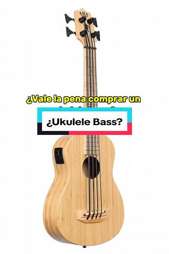 ¿Vale la pena comprar un Ukulele Bass? Análisis completo
