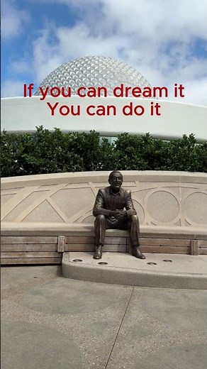 3 Inspiring Walt Disney Quotes You Need Today | EPCOT Dreamers Point 🏰✨