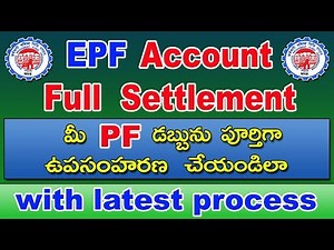 EPF Account Final Settlement Latest Process in Telugu