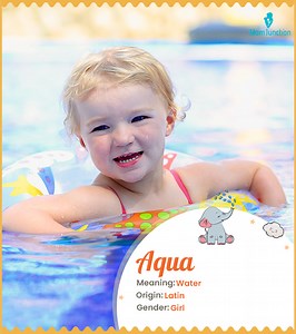 Aqua Baby Name: Meaning, Origin And Popularity Guide For 2025 Name Meaning, Origin, History, And Popularity