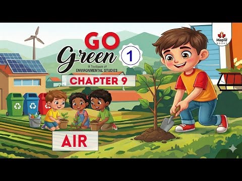 Chapter 9 | Air | EVS Class 1 | Smart Lecture | Maple Books