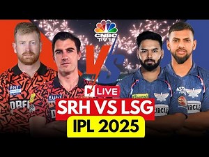 🔴IPL 2025 LIVE: SRH Vs LSG LIVE | Sunrisers Hyderabad vs Lucknow Super Giants | IPL LIVE | N18L