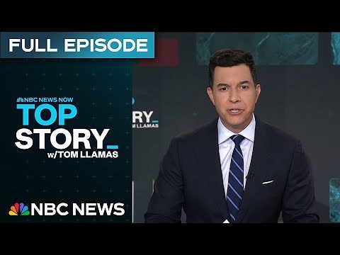 Top Story with Tom Llamas - July 28 | NBC News NOW
