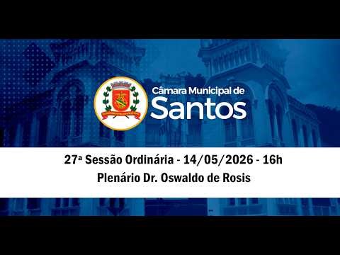 27ª Sessão Ordinária de 2026