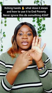 Itching hands ✋️ what dose it mean and how to use it to End Poverty Never ignore this do something ASAP #reelsviral #reelfb #spiritualtips | Miss Jemima