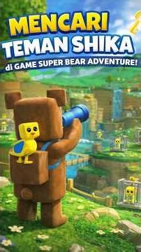 Mencari teman shika di game super bear adventure 😅#shorts