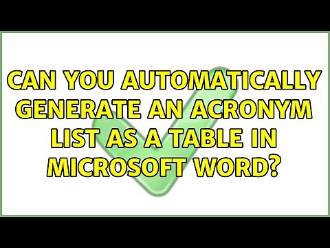 Can you automatically generate an acronym list as a table in Microsoft Word? (4 Solutions!!)
