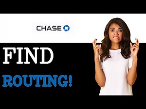 How To Find Your Chase Bank Routing Number (2025)