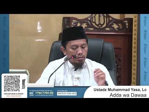 Ad-Daa' wa Ad-Dawaa' | Ustadz Muhammad Yasa, Lc حفظه الله