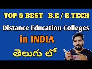 Best & Top B.E & B Tech Distance Colleges In INDIA II Open Universities In INDIA