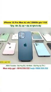 iPhone 12 Pro Max, 256GB storage = price 11.5 million VND