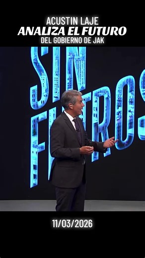 AGUSTÍN LAJE ANALIZA EL FUTURO DEL GOBIERNO DE JAK.