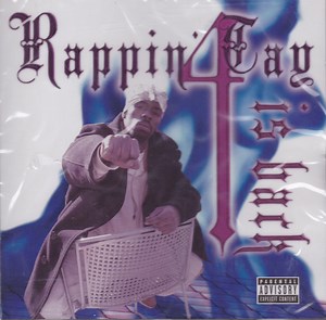 4-Tay - Rappin' 4-Tay Is Back!!!