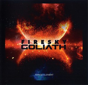 Fringe Element - FireSky / Goliath